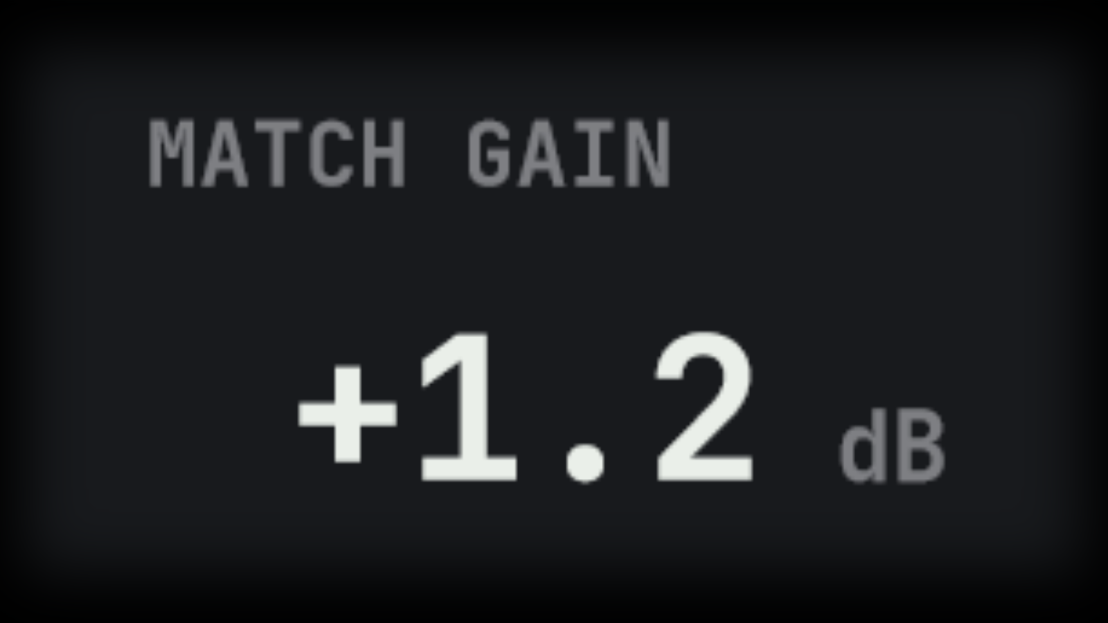 MATCH GAIN display
