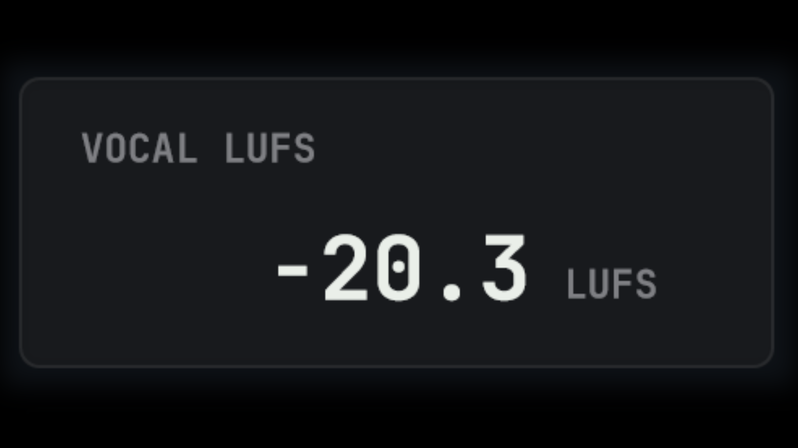 VOCAL LUFS display